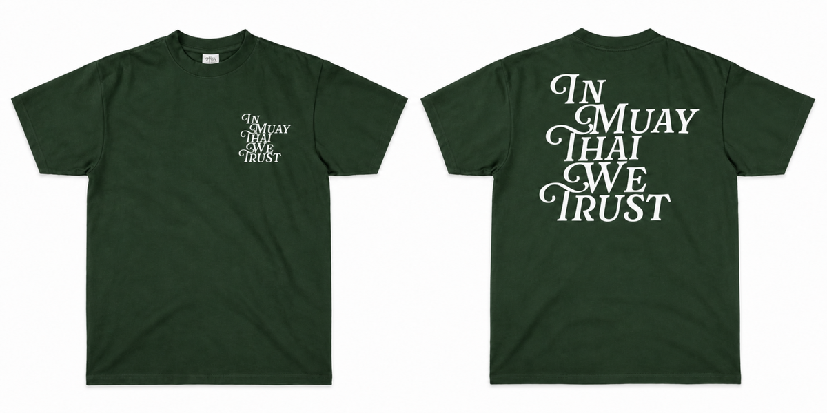 In Muay Thai We Trust - Green